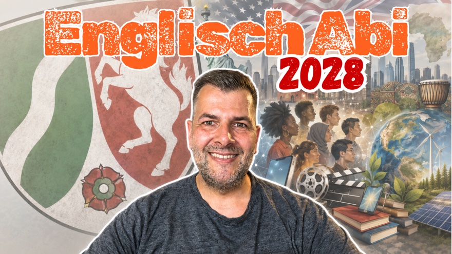 Vorschaubild: Englisch-Abitur 2028 NRW: Aufbau und Themenfelder im Überblick